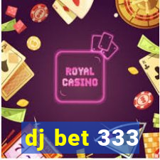 dj bet 333